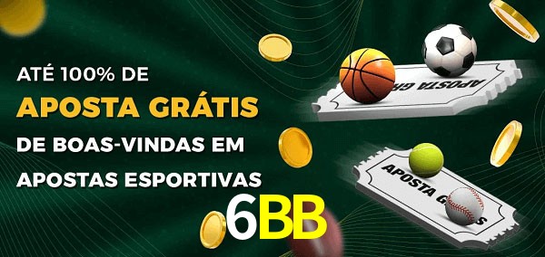 6BB Ate 100% de Aposta Gratis